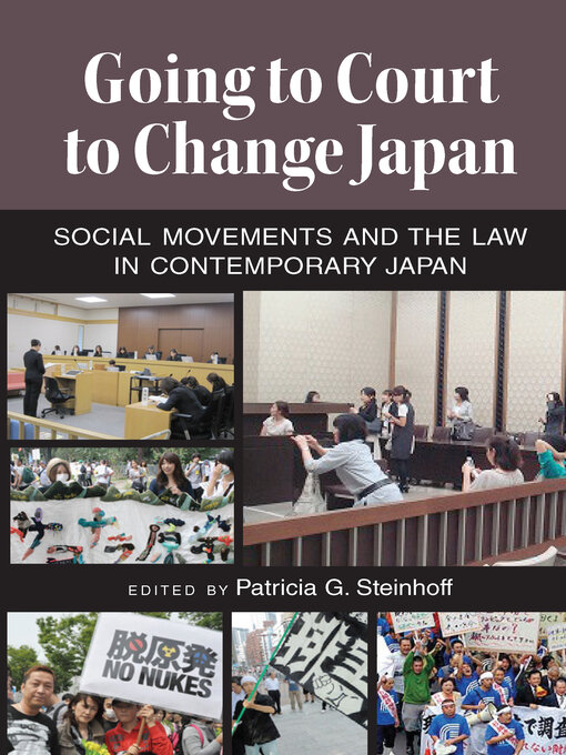 Title details for Going to Court to Change Japan by Patricia G. Steinhoff - Available